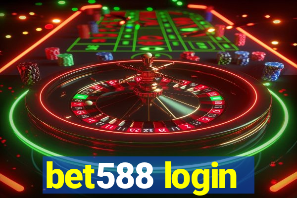 bet588 login